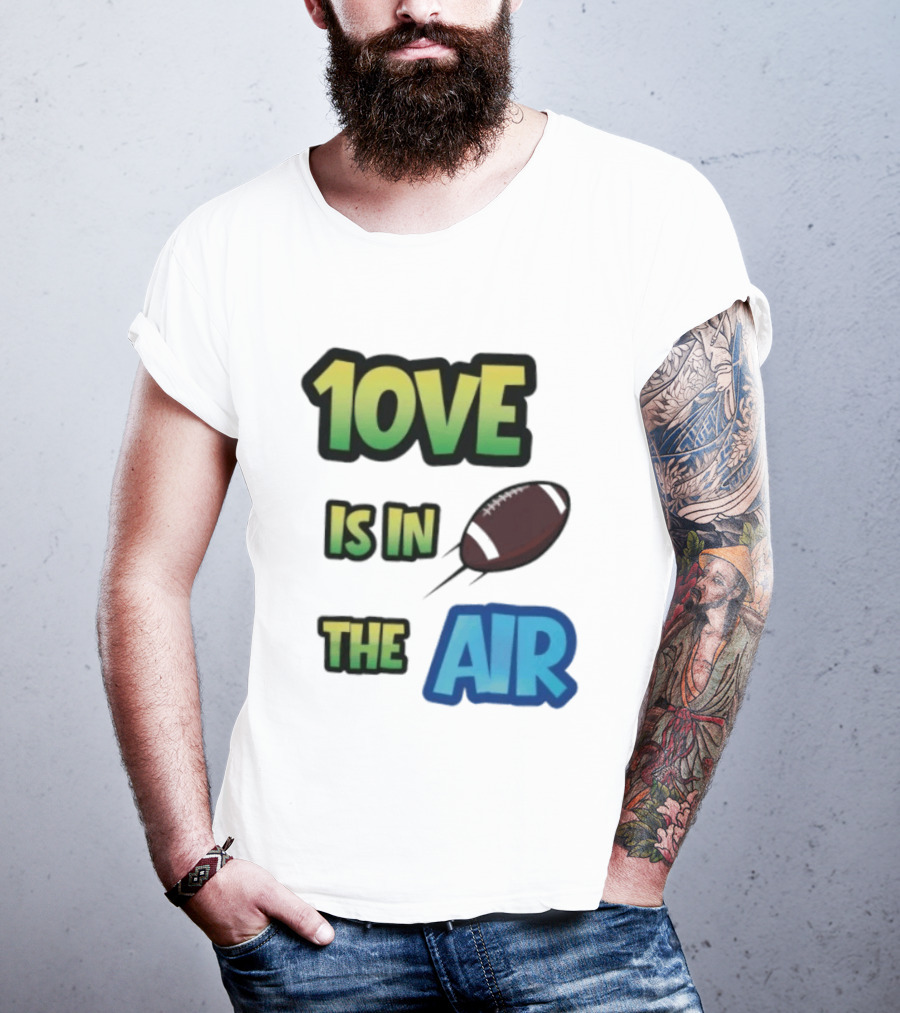 Jordan Love 1ove Is In The Air Green Bay Packers Football T-Shirt