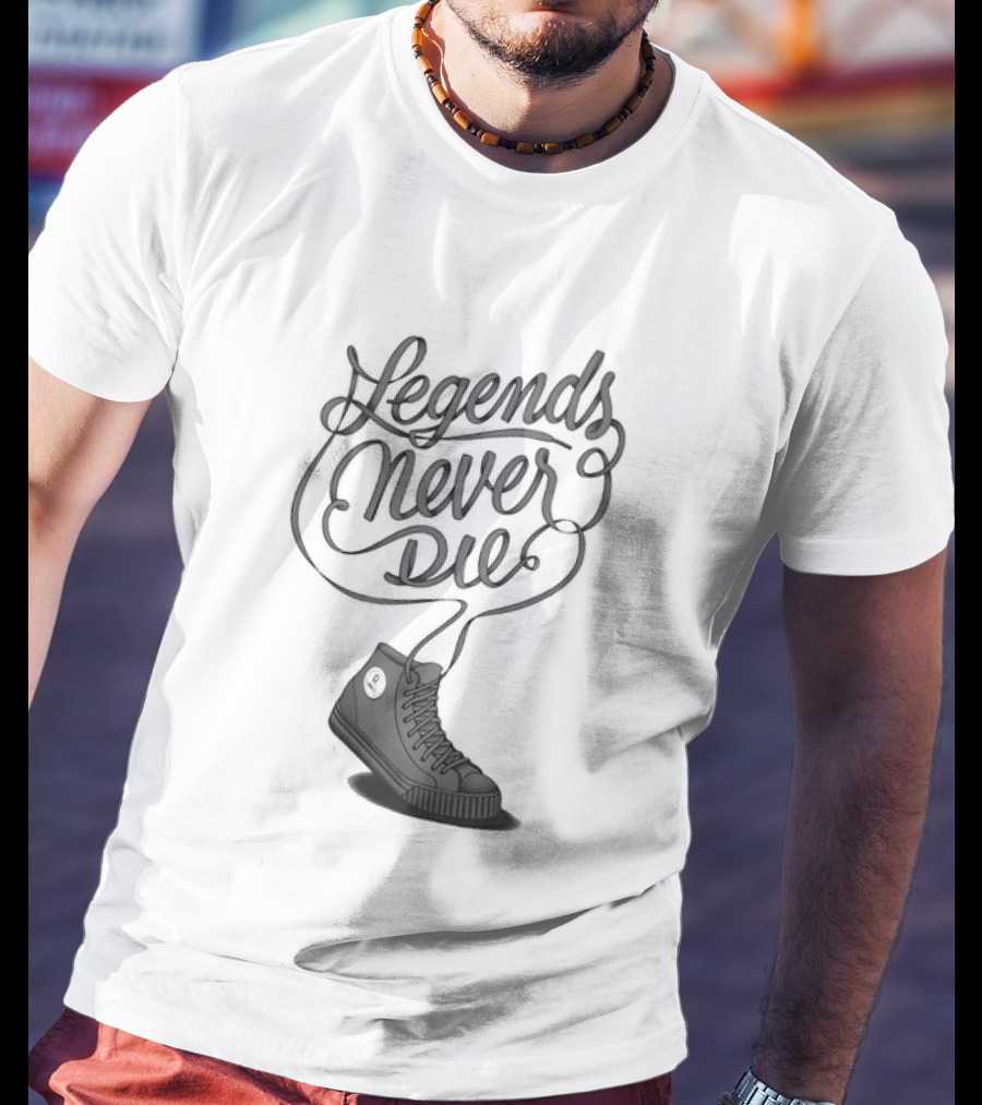 Legends Never Die High Top Classic Shoe T-Shirt