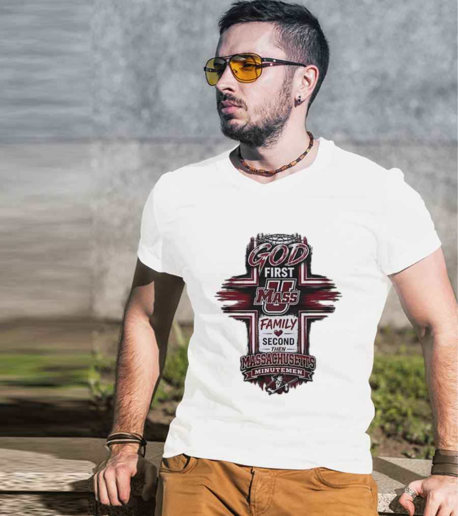 God First UMass Logo Family Second Then Massachusetts Minutemen T-Shirt