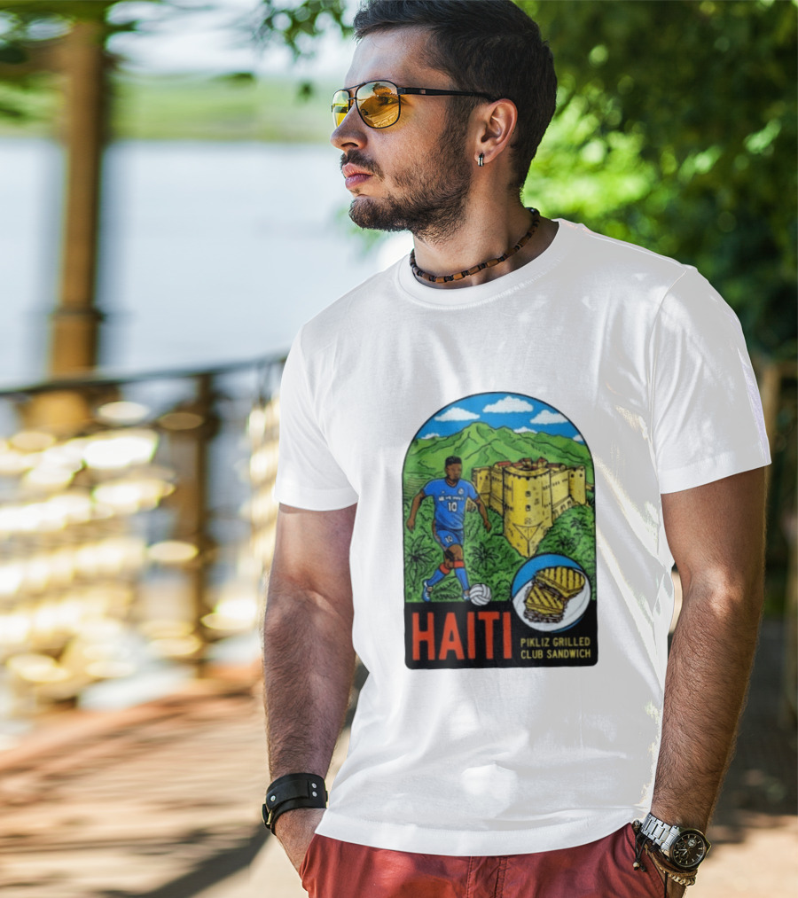 Haiti Soccer Player Pikliz Grilled Club Sandwich Historical Fortress Mountain Scene T-Shirt