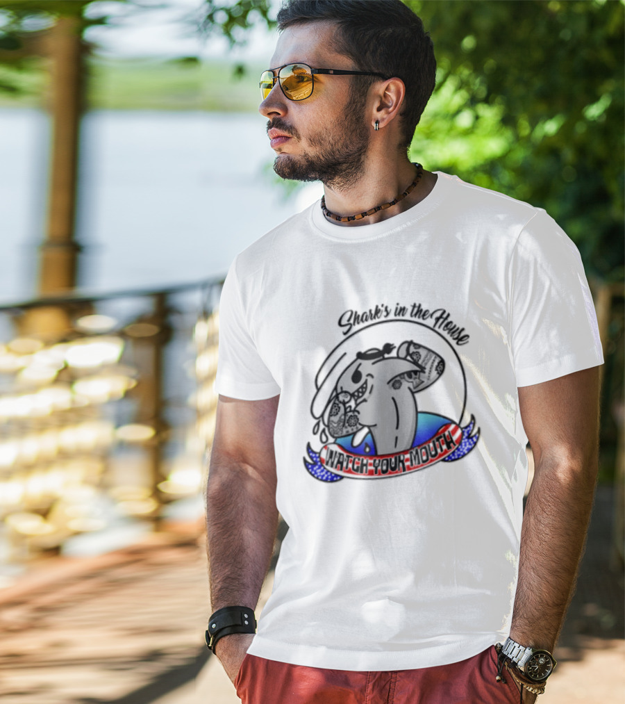 Shark's In The House Your Mouth T-Shirt