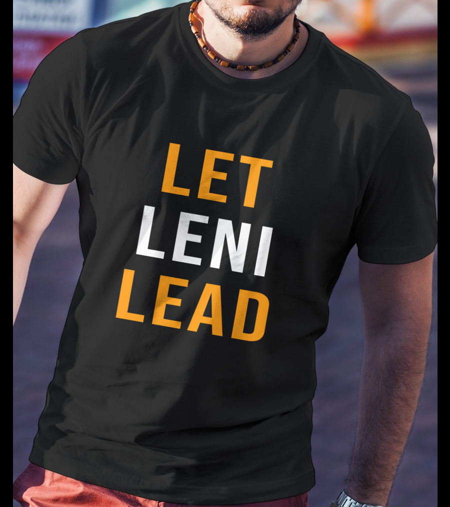 Let Leni Lead Madam Hiddles T-Shirt