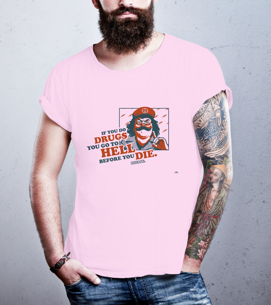 Glen Brogan Captain Lou Albano Warning If You Do Drugs You Go To Hell Before You Die T-Shirt