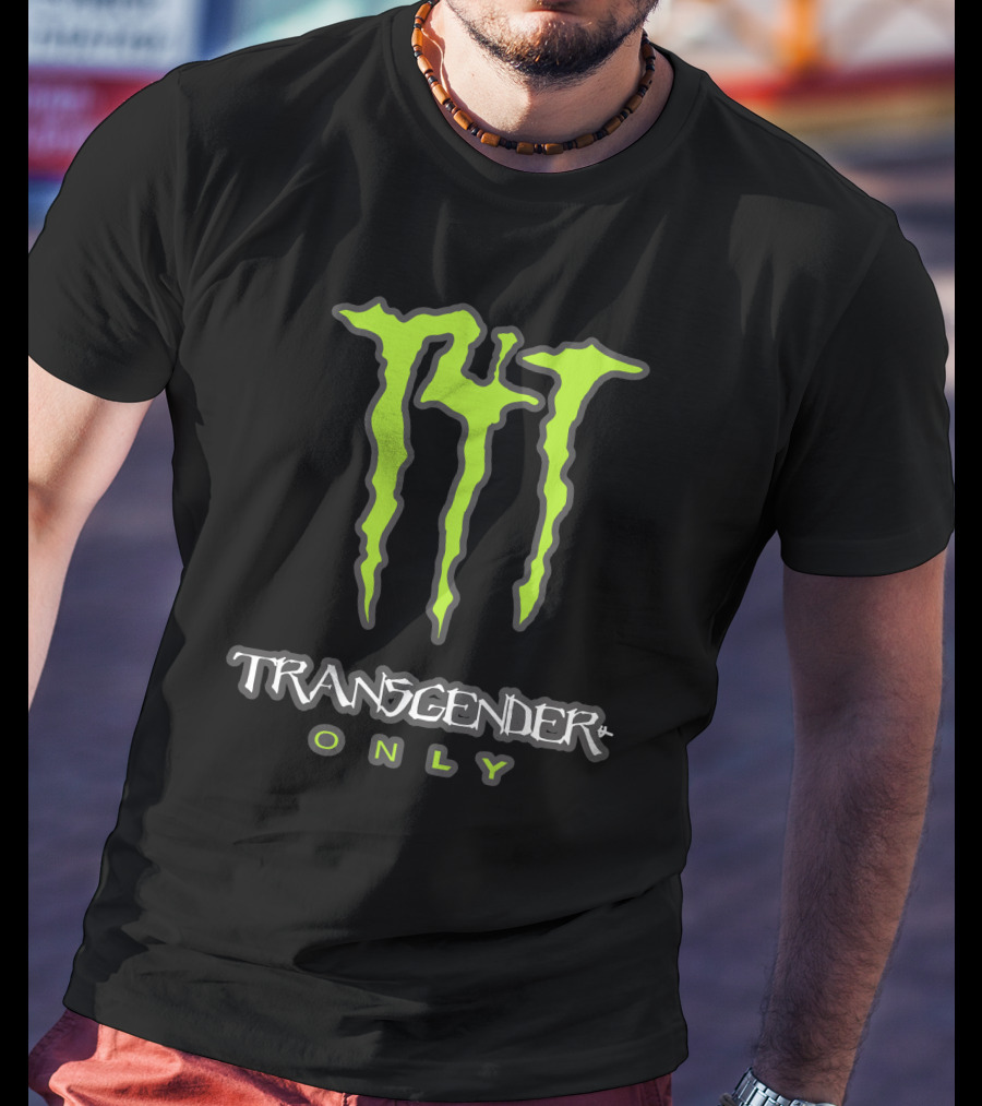 The VD Collection T4t Energy Drink Transgender Only Monster T-Shirt