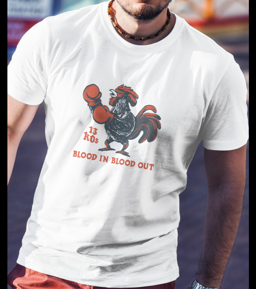 National Hispanic Heritage Month 13 KOs Blood In Blood Out Arturo Draws Rooster Boxing Gloves T-Shirt