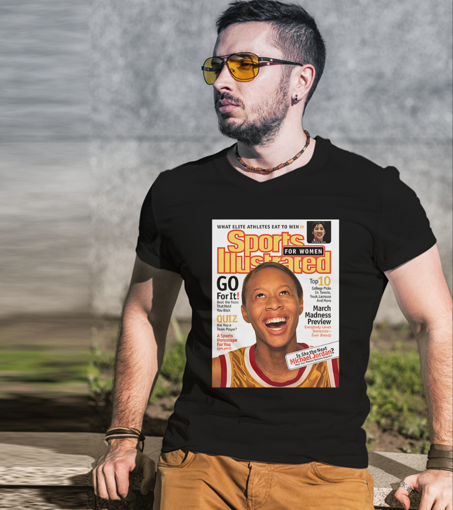 Sports Illustrated For Women Go For It Is She The Next Michael Jordan March Madness Preview T-Shirt
