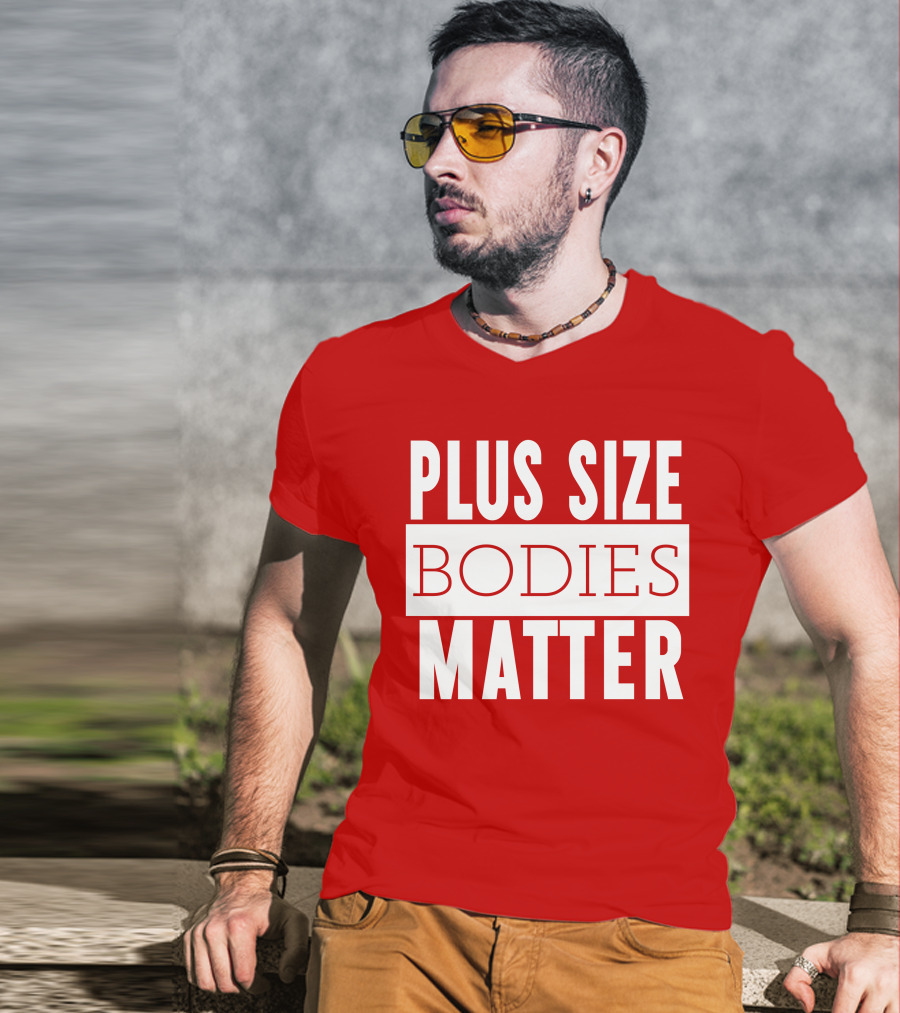 Plus Size Bodies Matter Big Mama Sandy Empowerment Message T-Shirt