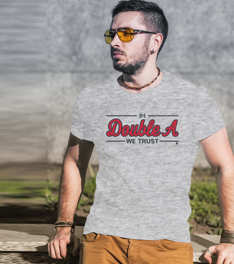 Breaking Store Merch In Double A We Trust Atlanta Baseball T-Shirt