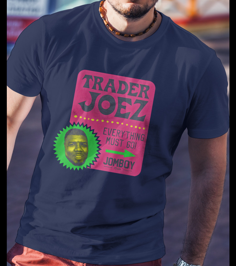 Jomboy Media Shop Trader Joez Everything Must Go Joez McFly Dominican Republic Flag T-Shirt