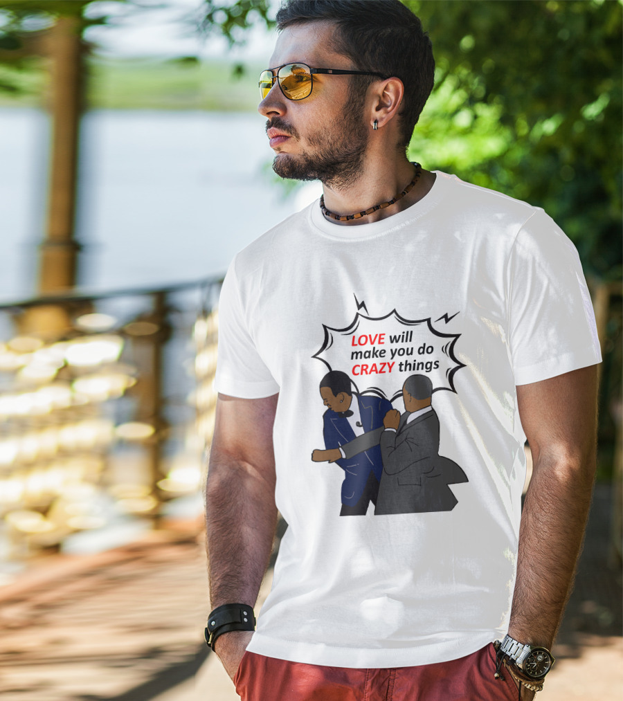 Will Smith Apologizes Chris Rock Love Will Make You Do Crazy Things Comic T-Shirt