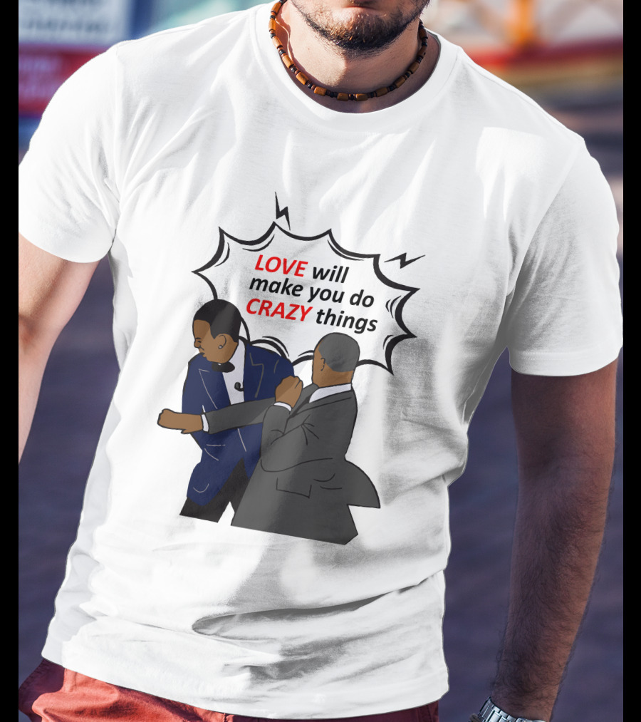 Will Smith Apologizes Chris Rock Love Will Make You Do Crazy Things Comic T-Shirt