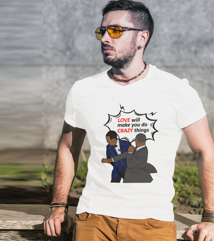 Will Smith Apologizes Chris Rock Love Will Make You Do Crazy Things Comic T-Shirt