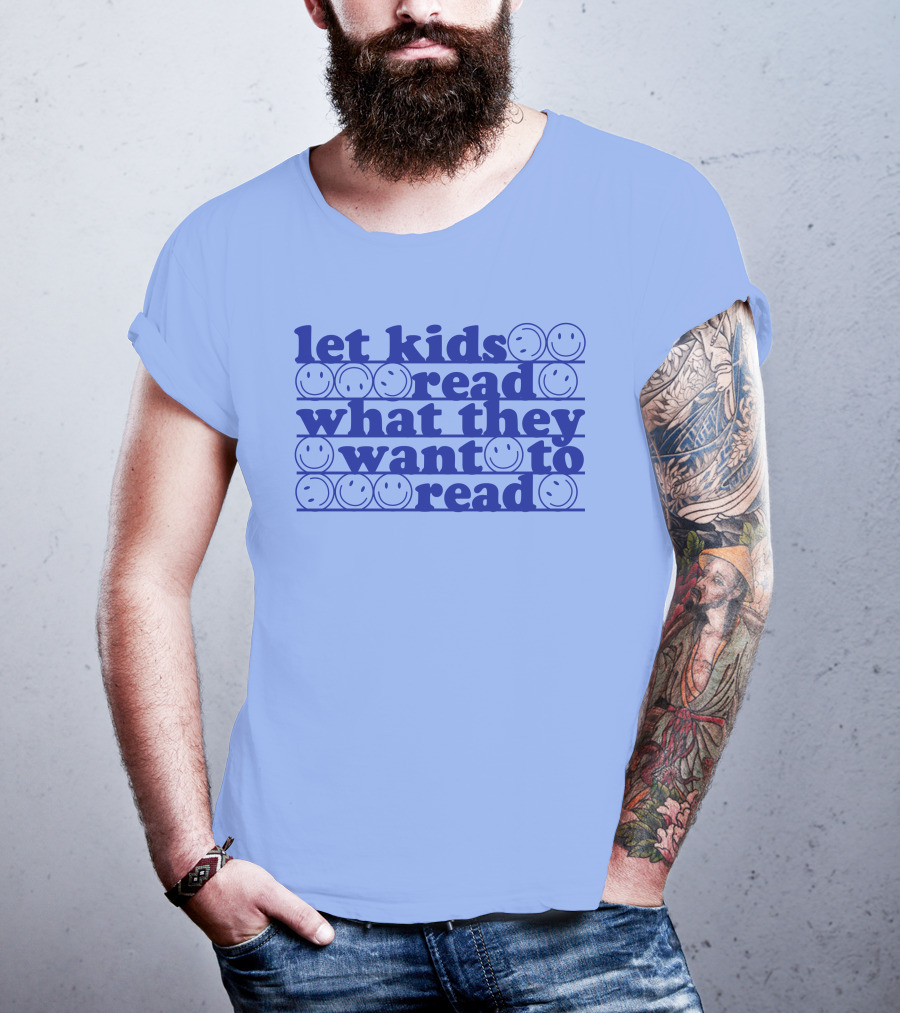 East Nash Teacher Store Let Kids Read What They Want To Read Abby Cooper Smiley Faces T-Shirt