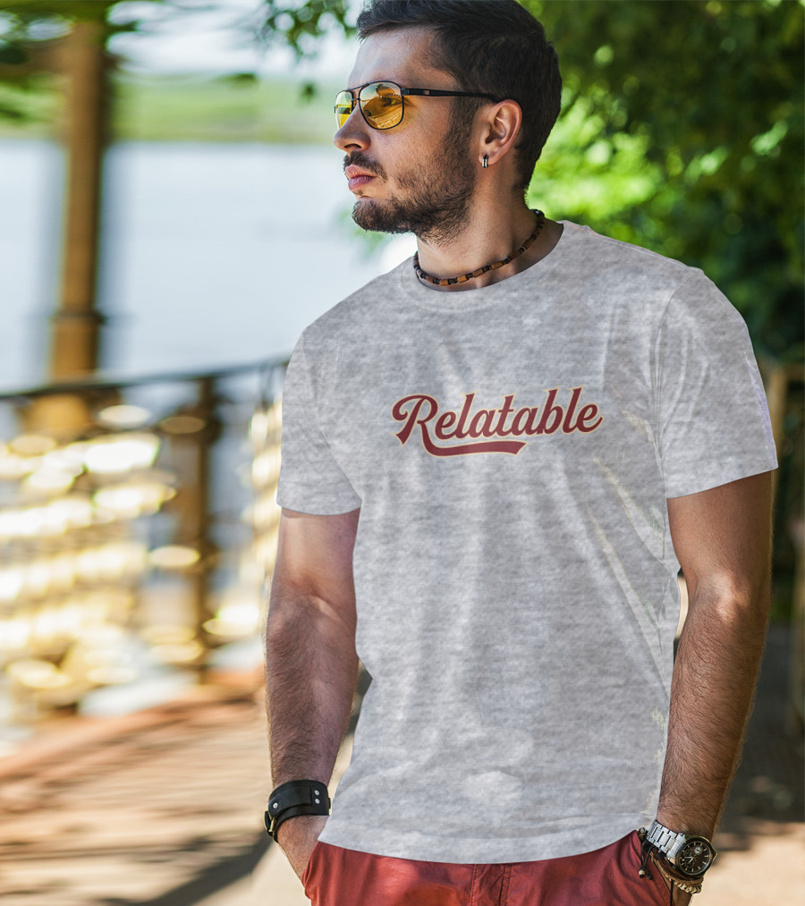 Relatable Apparel Merch Relatable Bold Script Font T-Shirt