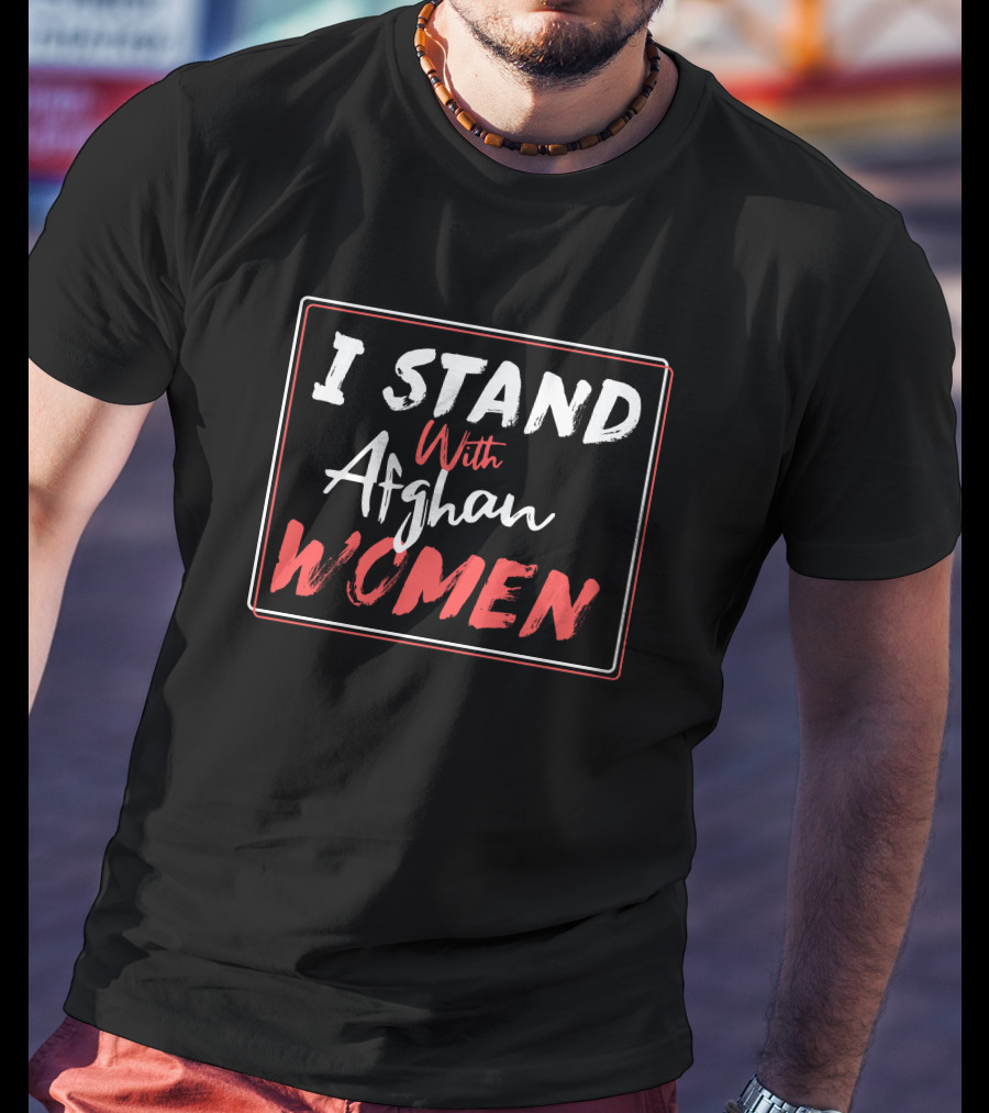 I Stand With Afghan Women T-Shirt