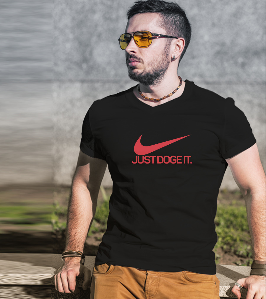 JUST DOGE IT T-Shirt