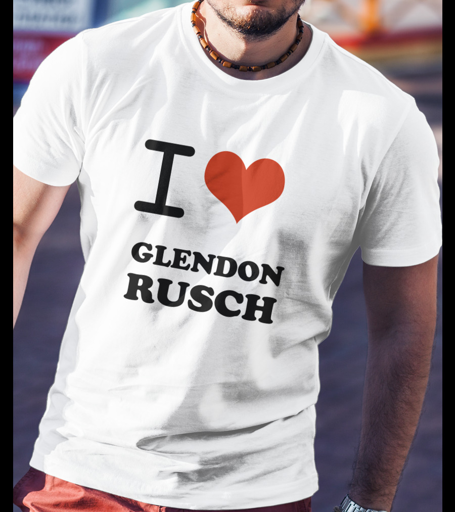 I Heart Glendon Rusch Fan Appreciation T-Shirt
