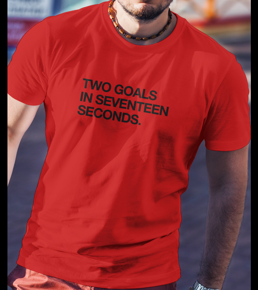 Two Goals In Seventeen Seconds Chicago Sports History T-Shirt