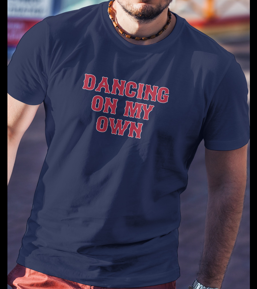 Dancing On My Own T-Shirt