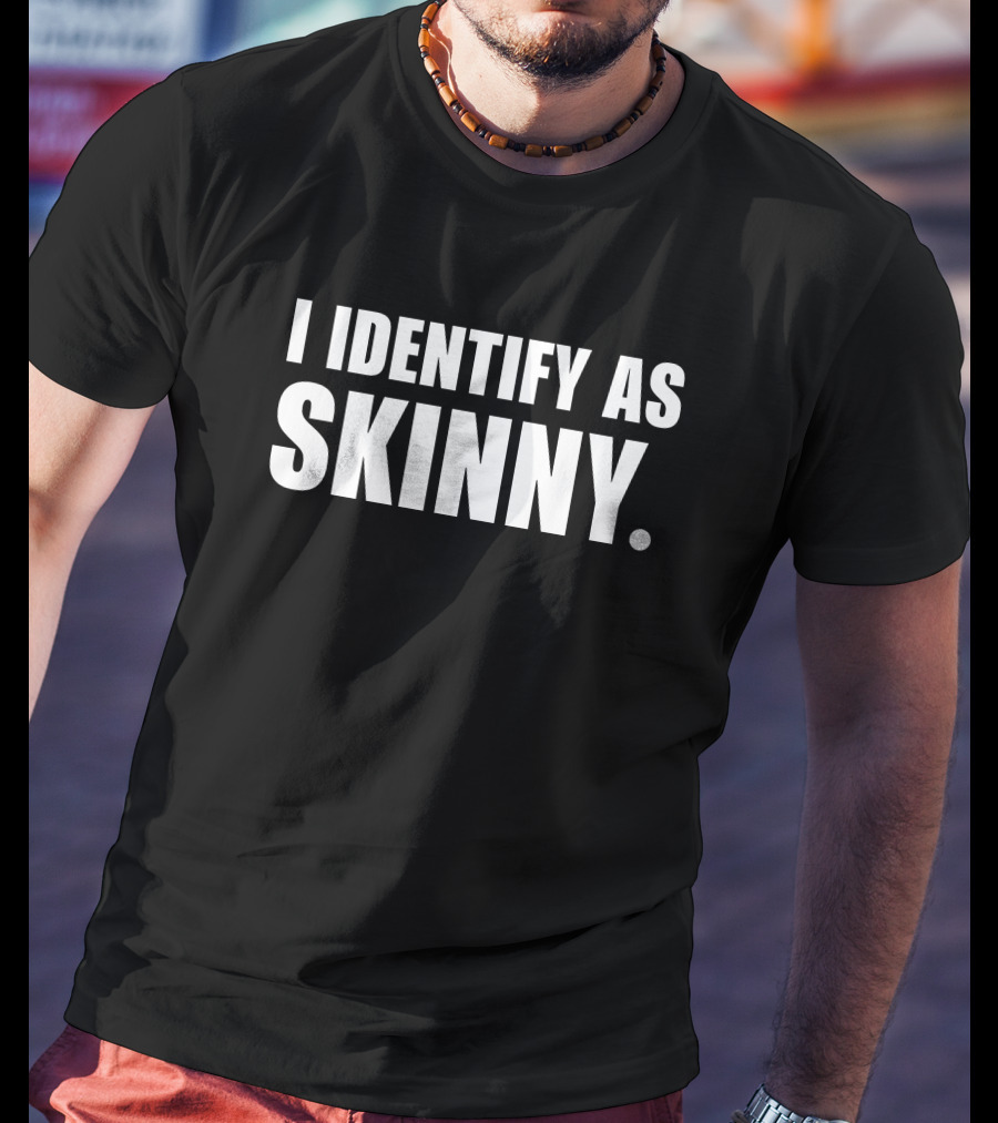 Nikocado Avocado I Identify As Skinny Merch T-Shirt