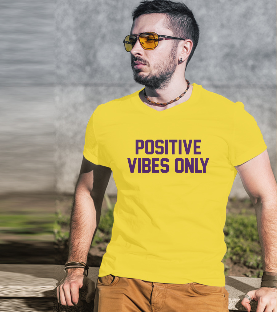 Positive Vibes Only Los Angeles Lakers Colors T-Shirt
