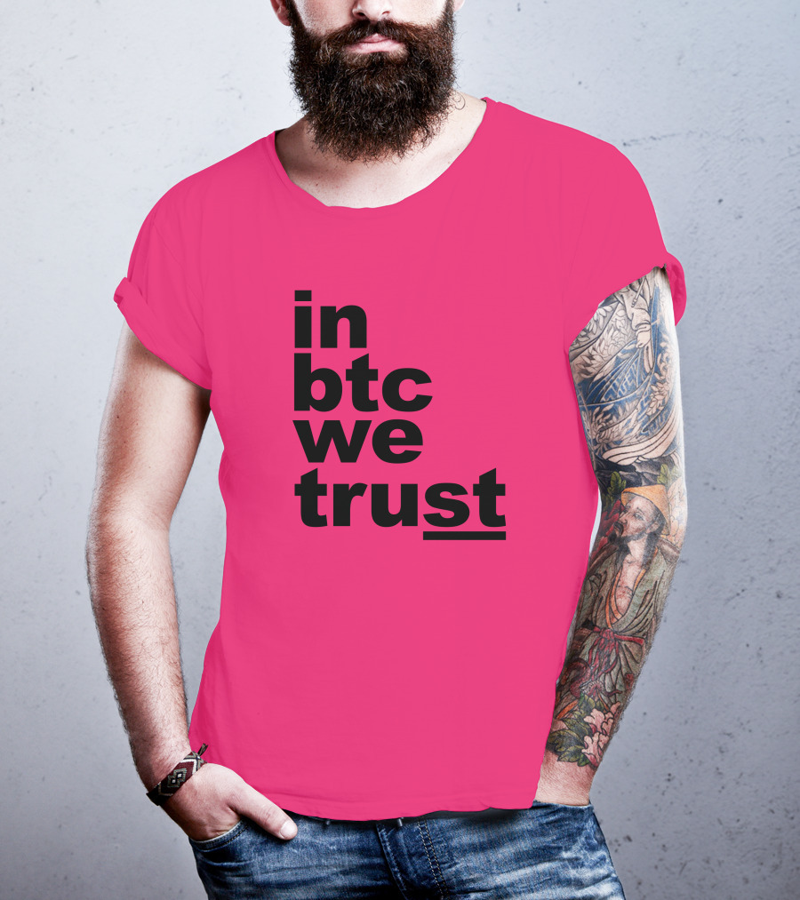 Bitcoin Merch In BTC We Trust Bold Text Pink Background T-Shirt
