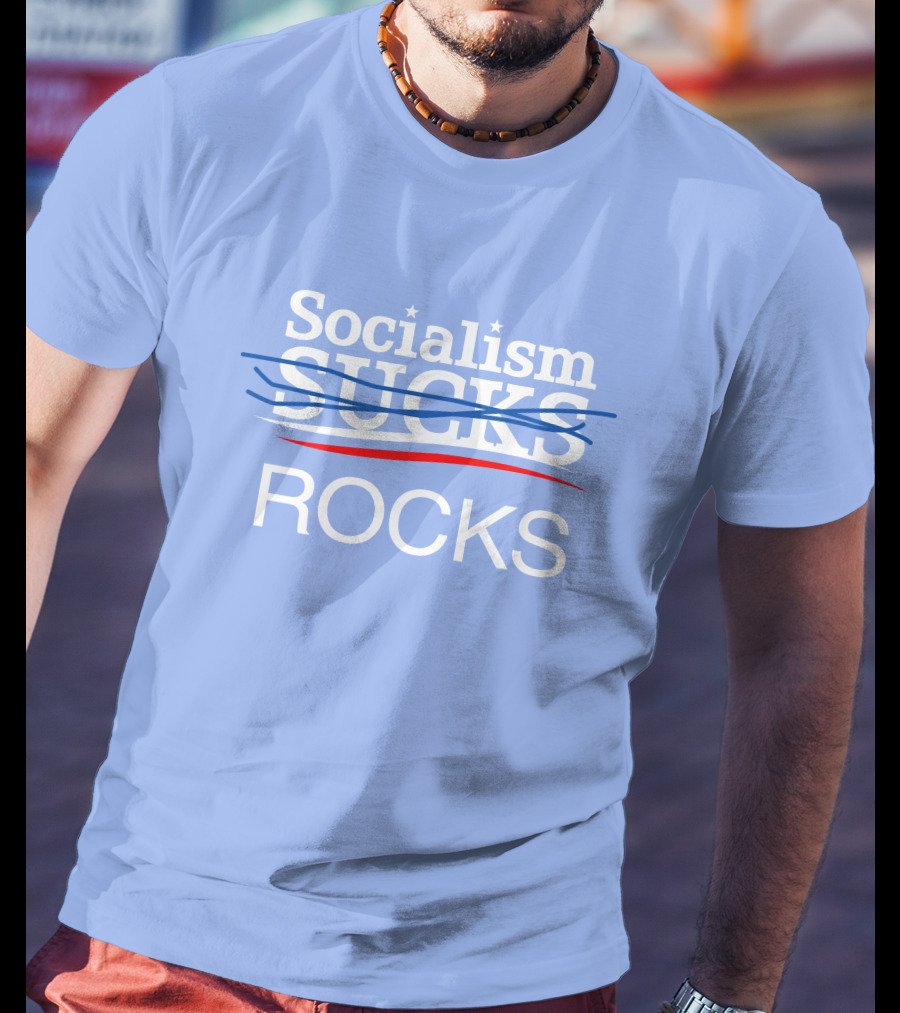 Socialism Rocks Blue Text Design With Stars And Strikethrough Line T-Shirt