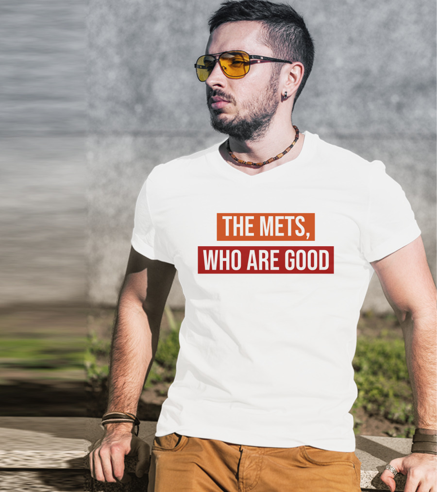 Sympathetic Inker Merch The Mets Who Are Good T-Shirt