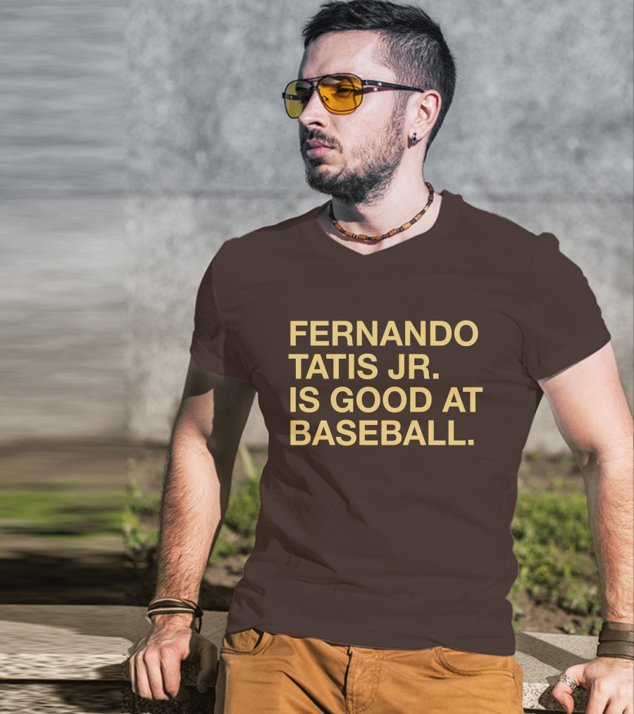 Fernando Tatis Jr Is Good At Baseball Erik Comm T-Shirt