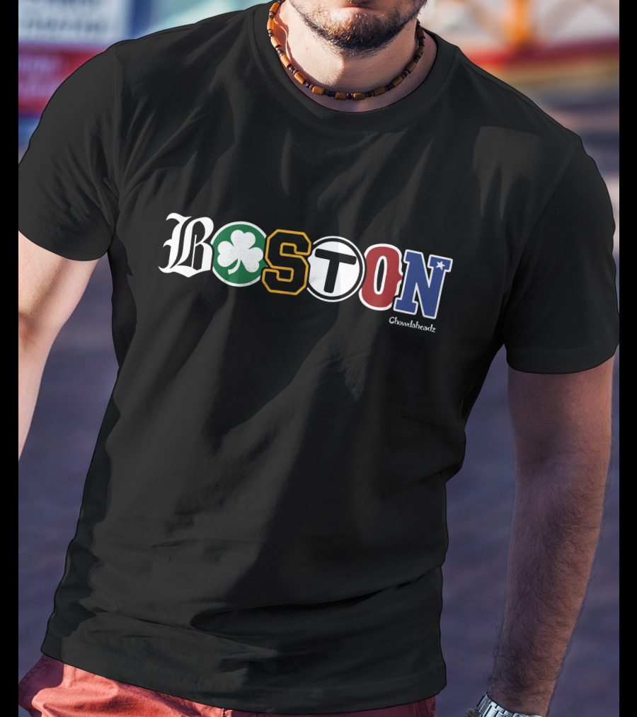 Chowdahead Boston Townie Pride Danny Wood Celtic Shamrock Bruins Patriots Red Sox T-Shirt