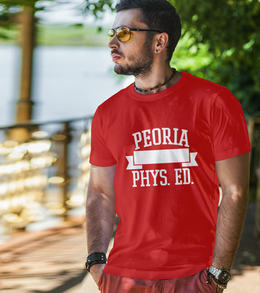 Peoria Public Schools Phys Ed Peoria David Williams T-Shirt
