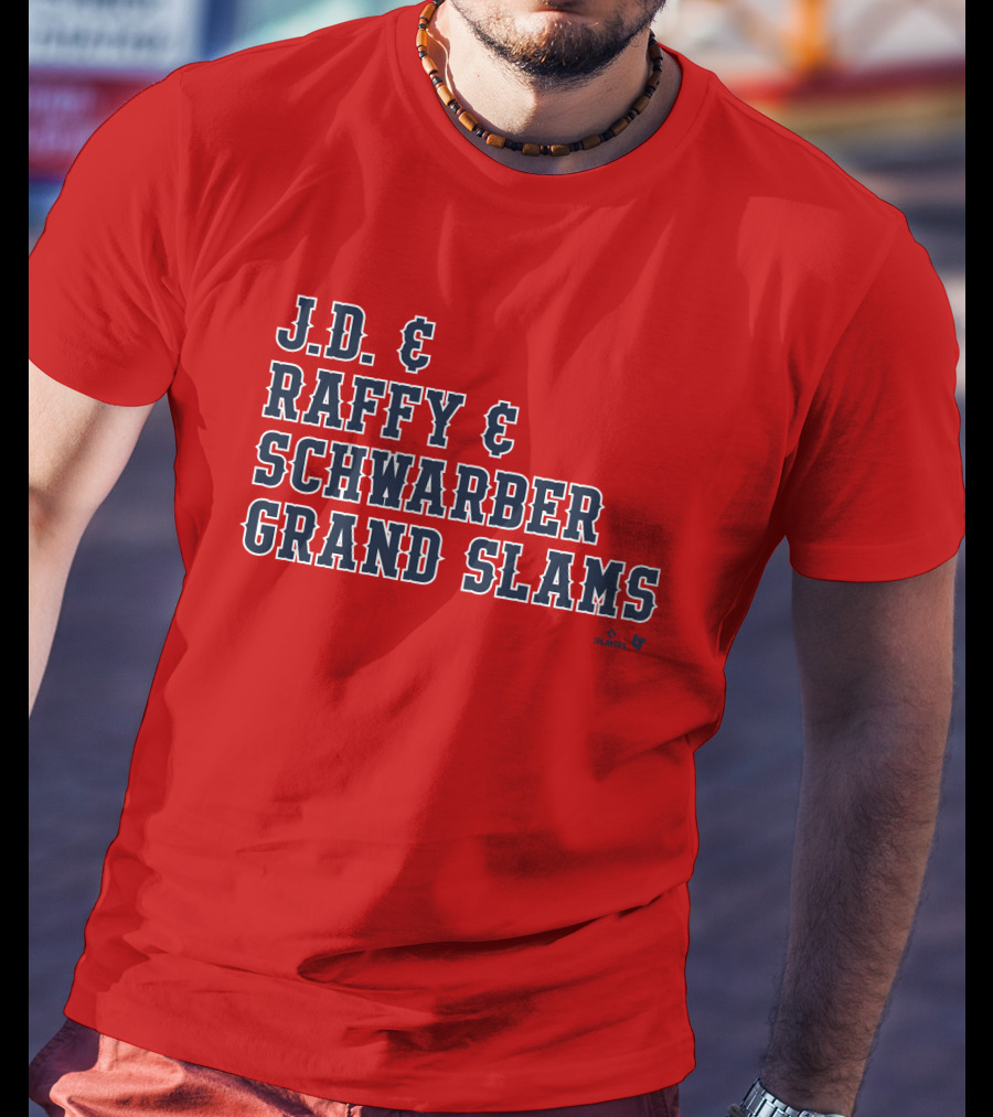 J.D. And Raffy And Schwarber Grand Slams Red Sox Merch T-Shirt