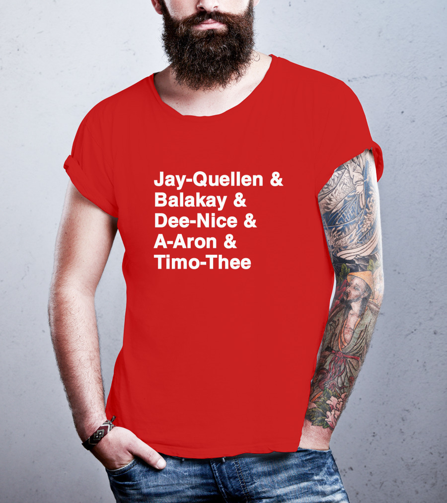 Jay Quellen And Balakay And Dee Nice And A-Aron And Timo Thee T-Shirt