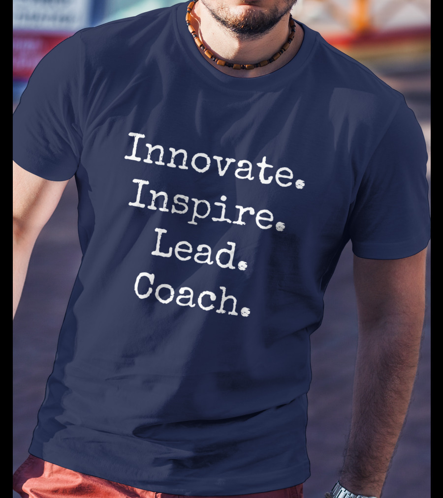 Innovate Inspire Lead Coach Weston Kieschnick T-Shirt