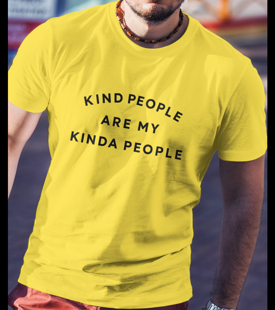 Kind People Are My Kinda People Yellow Background T-Shirt