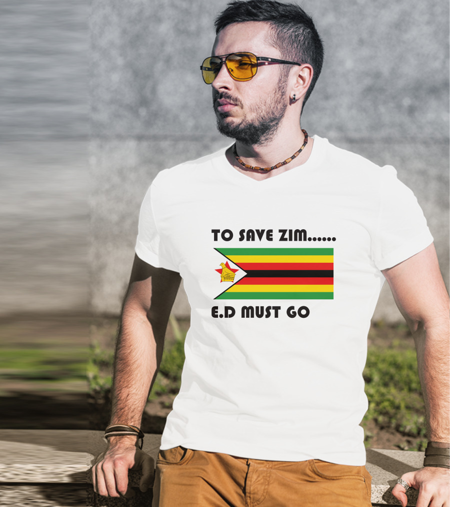 To Save Zim ED Must Go Zimbabwe Flag T-Shirt