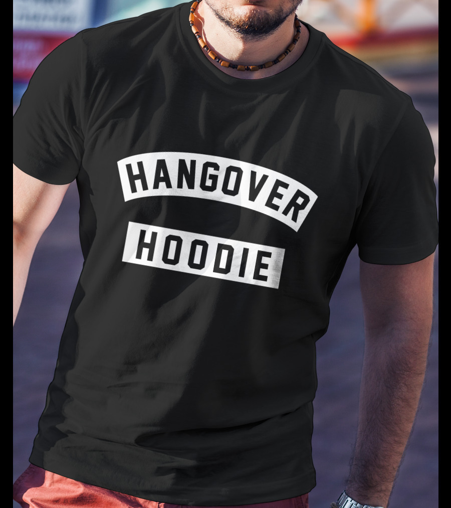 Hangover Hoodie Inked T-Shirt