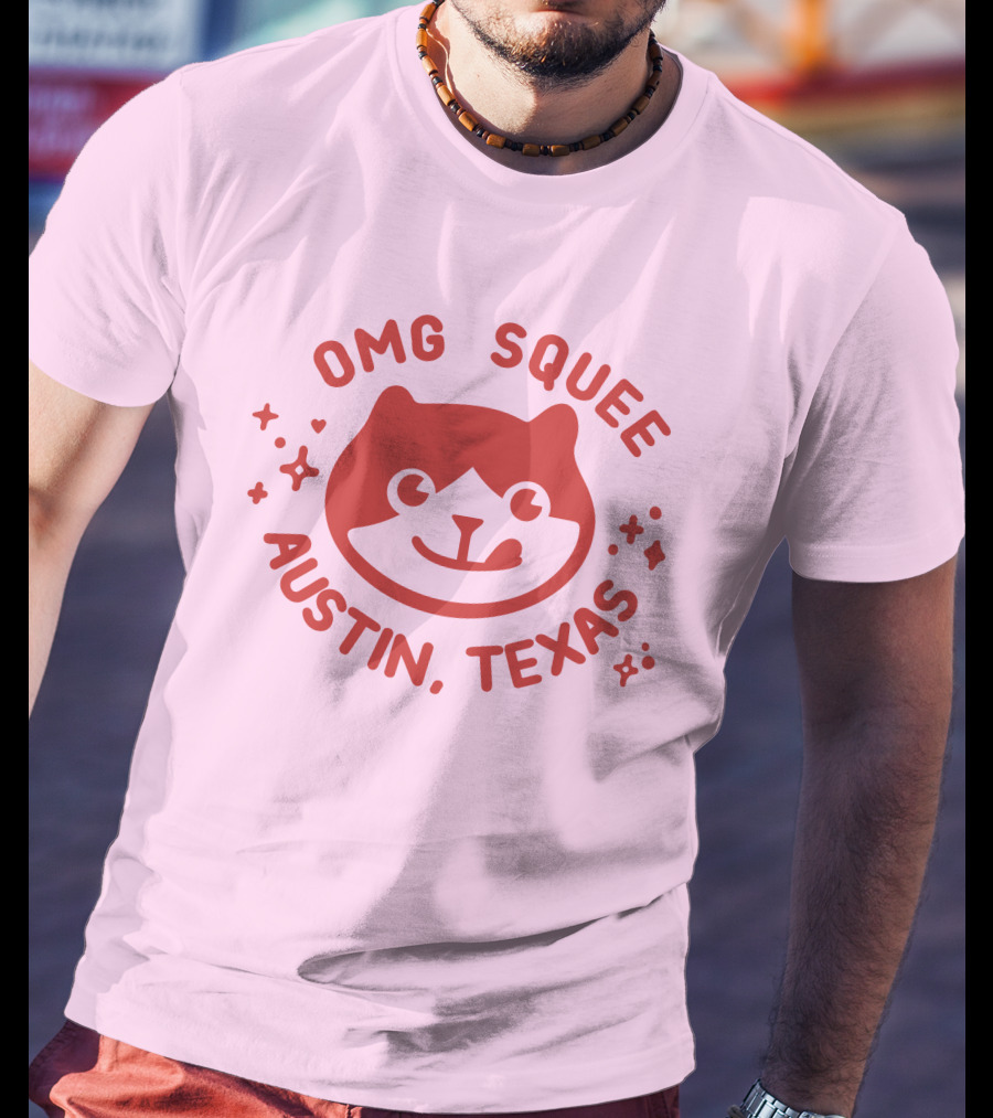 OMG Squee Austin Texas Cute Cat T-Shirt