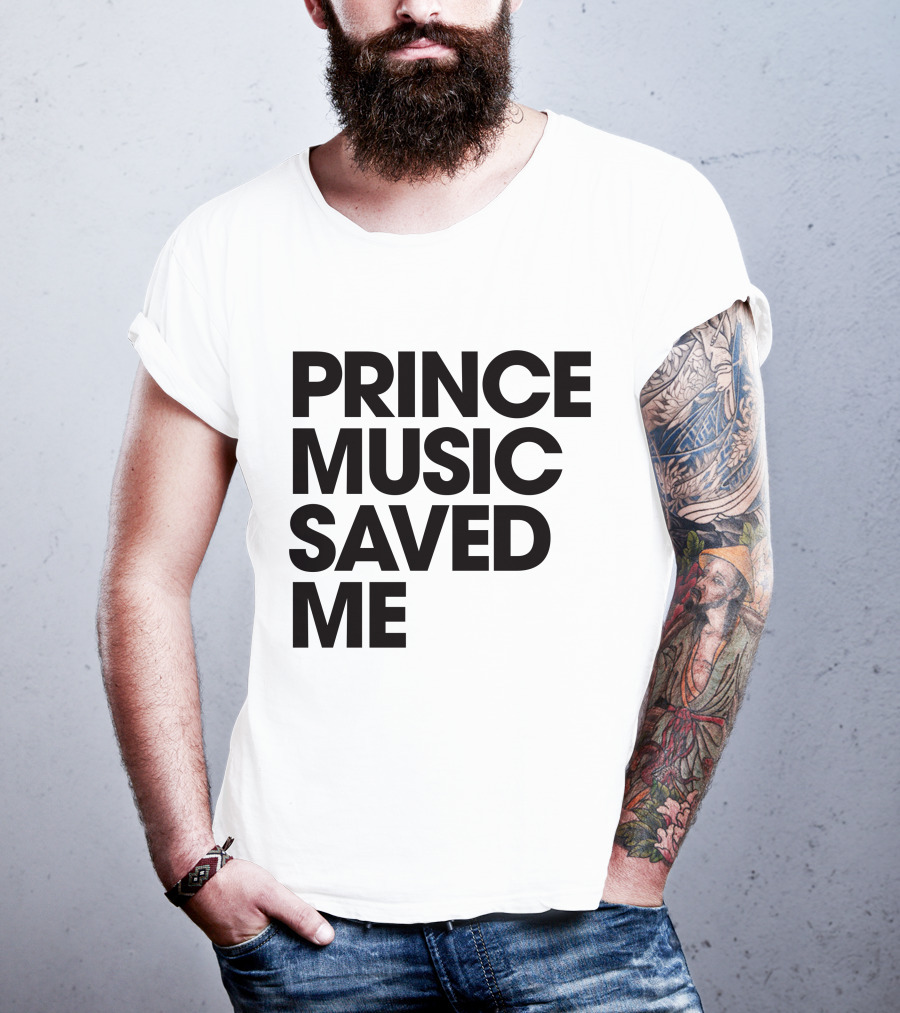 Princelivethebest Prince Music Saved ME T-Shirt