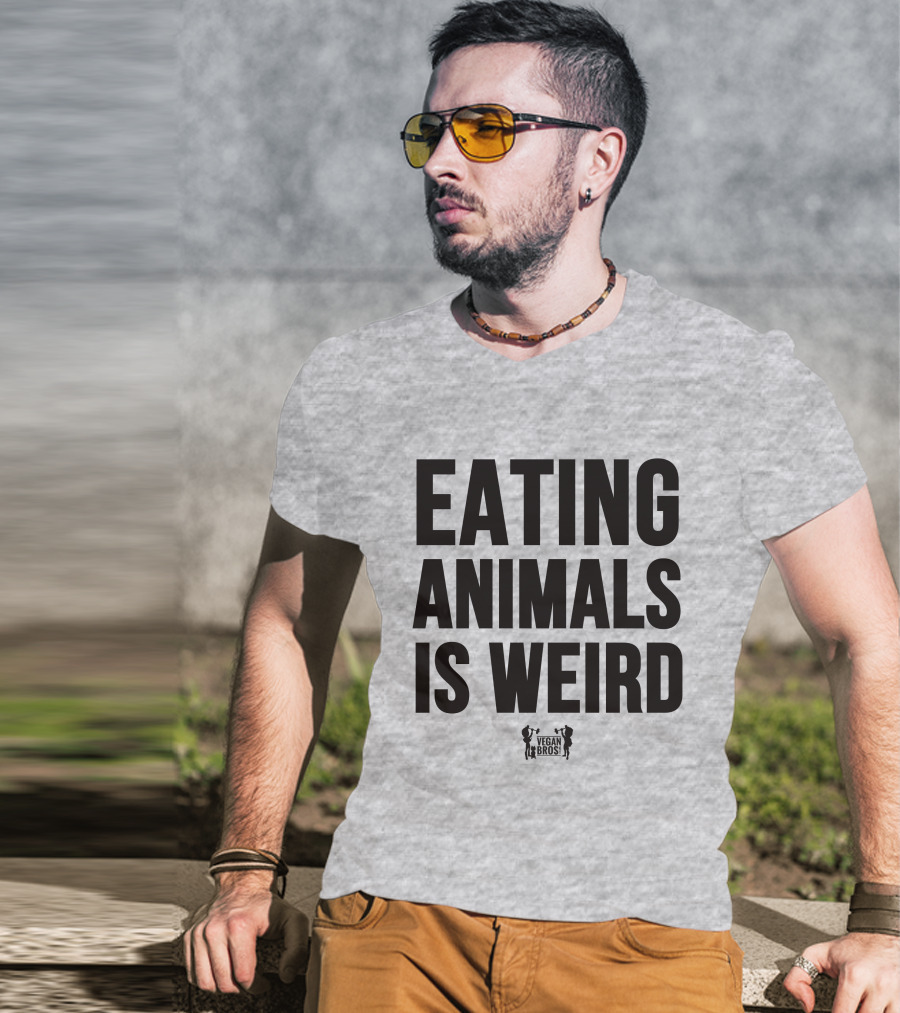 Eating Animals Is Weird Vegan Bros Veganuary John Oberg T-Shirt