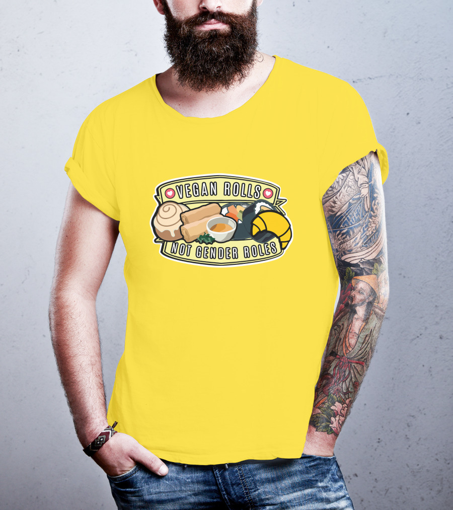 Niche Vegan Girl Gang Emphasizing Vegan Rolls Not Gender Roles T-Shirt