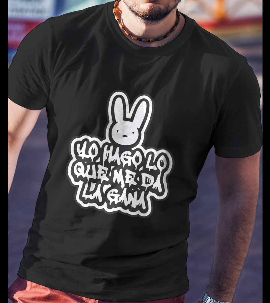Bad Bunny Yo Hago Lo Que Me Da La Gana YHLQMDLG Bunny T-Shirt