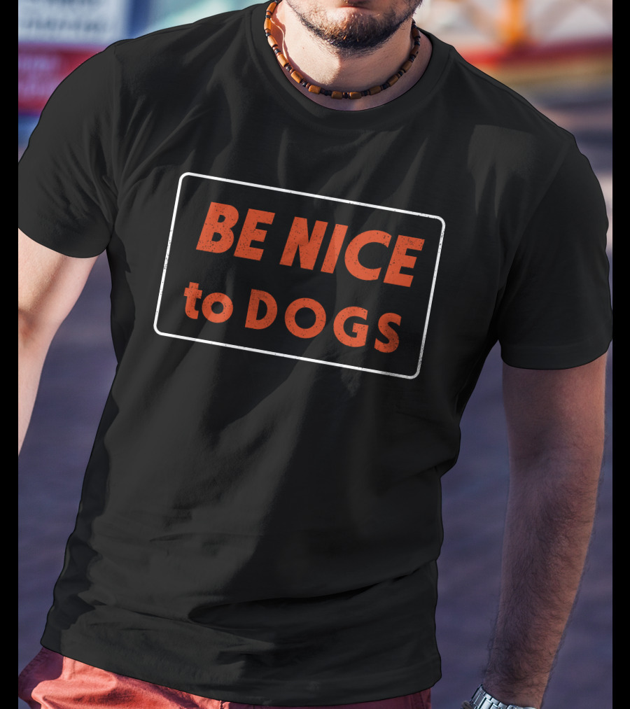Moody Seawitch Be Nice To Dogs T-Shirt