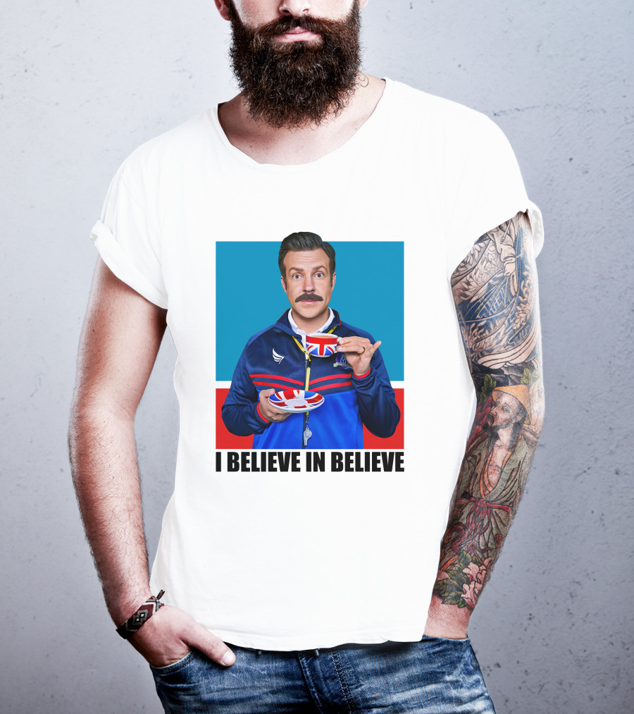 Ted Lasso I Believe In Believe Union Jack Coffee Cup T-Shirt