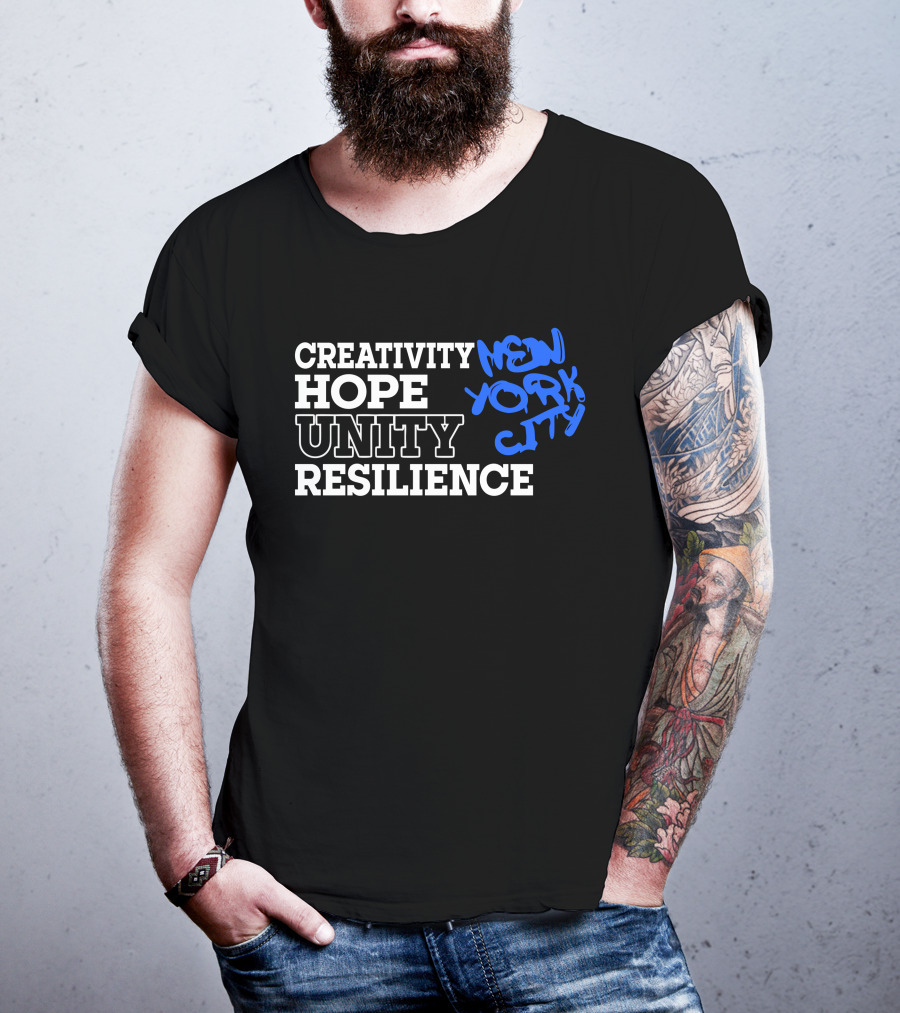 Creativity Hope Unity Resilience New York City T-Shirt