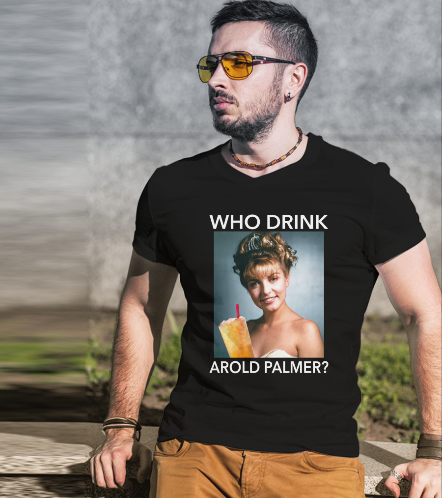 Twin Peaks Laura Who Drink Arnold Palmer Arold Palmer T-Shirt