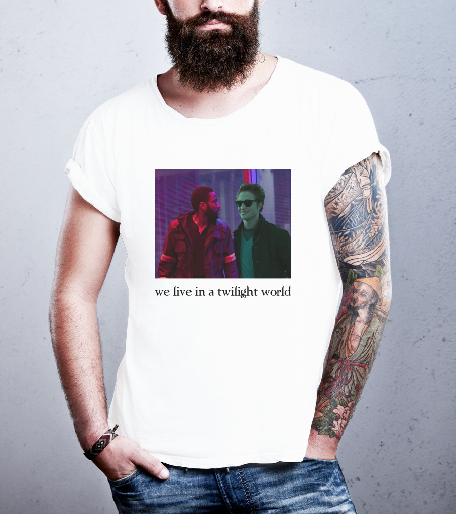 Tenet Twilight World We Live In T-Shirt
