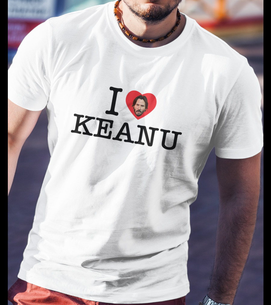 I Love Keanu Reeves Lionsgate Fan T-Shirt