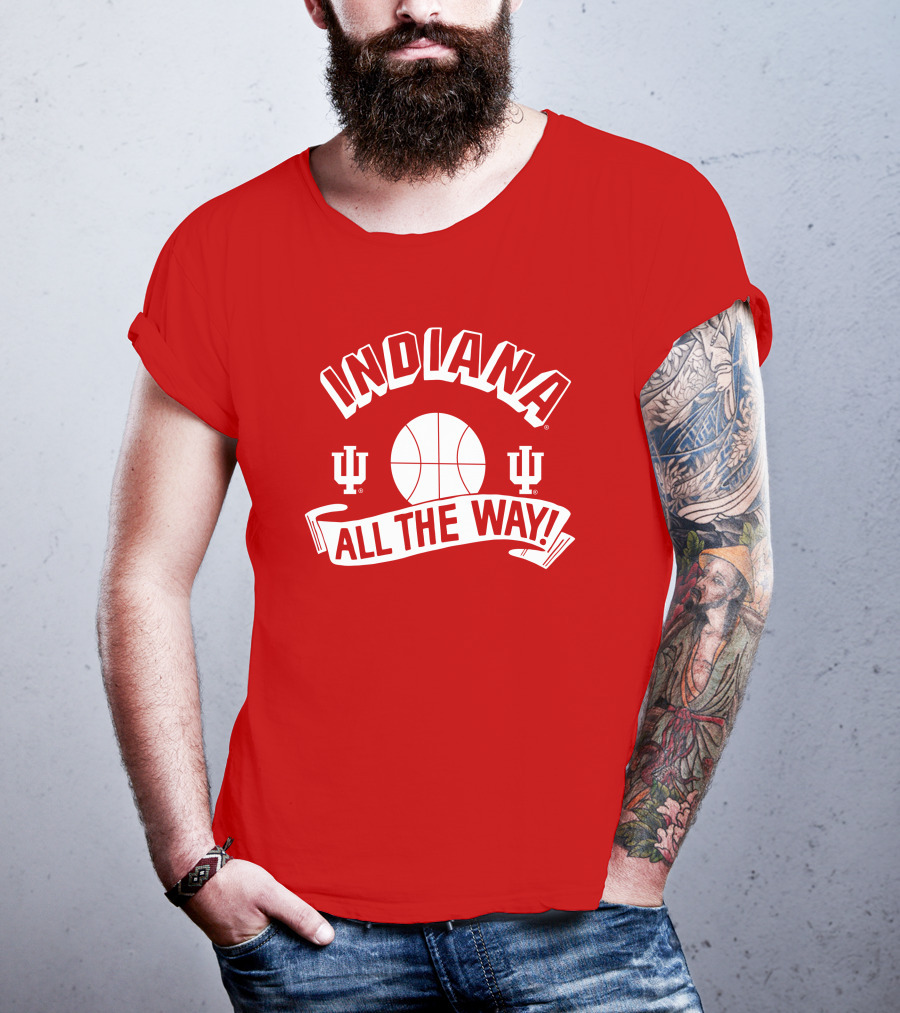 Indiana Hoosiers Basketball All The Way T-Shirt