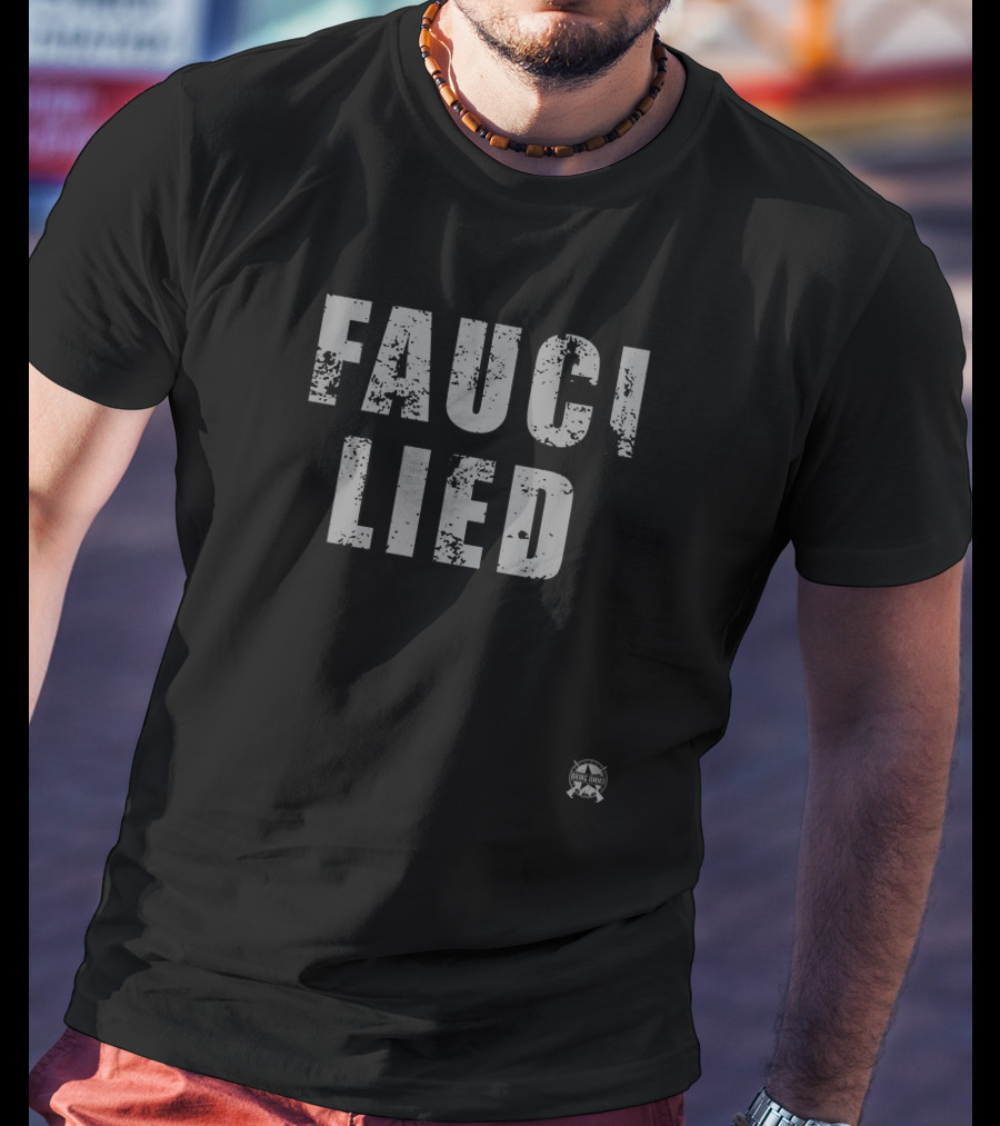 Fauci Lied Bringammo Shop Jack Posobiec T-Shirt